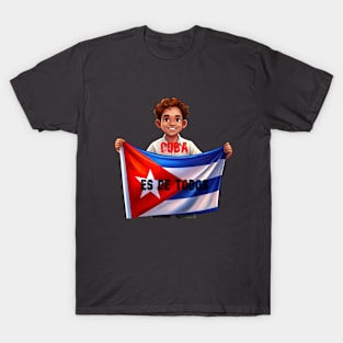 Cubanos somos todos T-Shirt